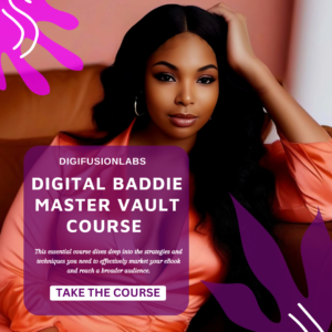 DIGITAL BADDIE MASTER VAULT COURSE