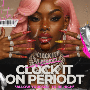 Cover art for the song “Clock It On Periodt” featuring a glamorous digital illustration of a dark-skinned Black woman with red and yellow ombré vintage waves, bold makeup, red glitter lips, an iced-out grill, and extravagant diamond jewelry. She flaunts long ombré coffin nails, layered chains with the words “Clock It On Periodt,” and a fur coat — embodying billionaire baddie energy.