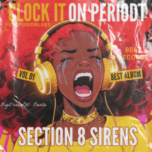 Promotional image for the rap song “Clock It On Period: Section 8 Sirens